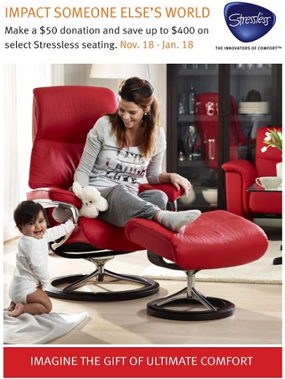 Donate $50 and save up to $400 during the Ekornes Stressless 2015 Charity Promotion at unwind.com